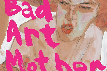 Jane Sullivan reviews 'Bad Art Mother' by Edwina Preston
